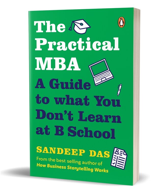 The Practical MBA by Sandeep Das, Paperback | Indigo Chapters