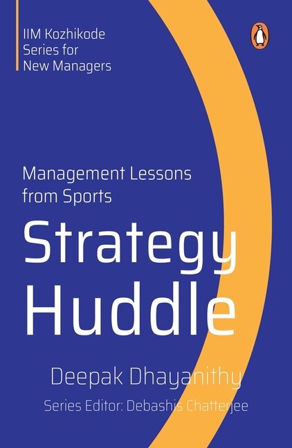 Strategy Huddle by Deepak Dhayanithy, Paperback | Indigo Chapters