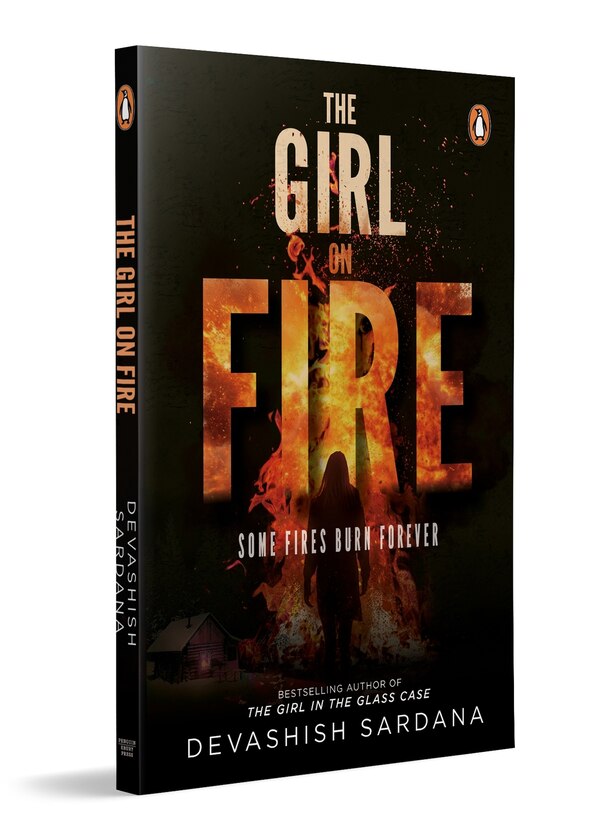 The Girl on Fire by Devashish Sardana, Paperback | Indigo Chapters