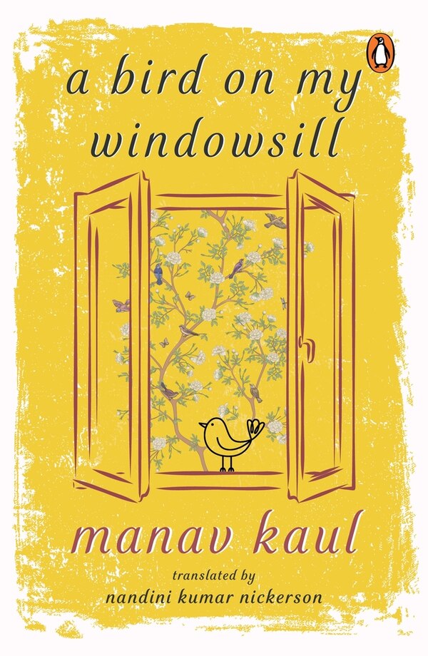 A Bird on My Windowsill by Manav Kaul, Paperback | Indigo Chapters