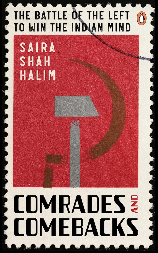 Comrades and Comebacks by Saira Shah Halim, Hardcover | Indigo Chapters