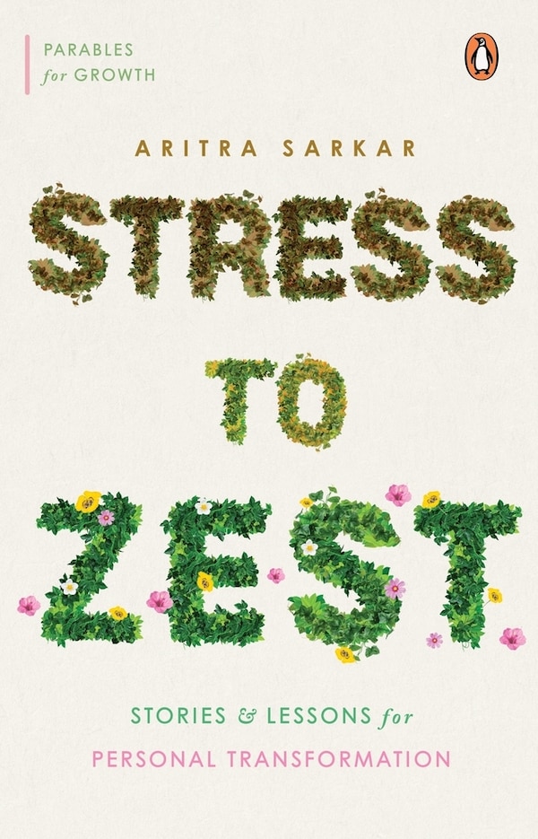 Stress to Zest by Aritra Sarkar, Paperback | Indigo Chapters
