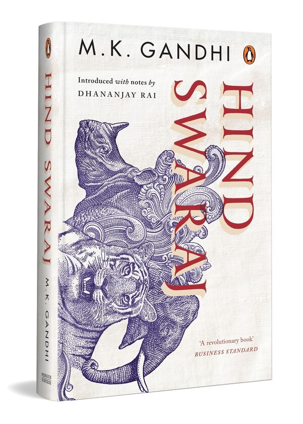 Hind Swaraj by M. K. Gandhi, Hardcover | Indigo Chapters