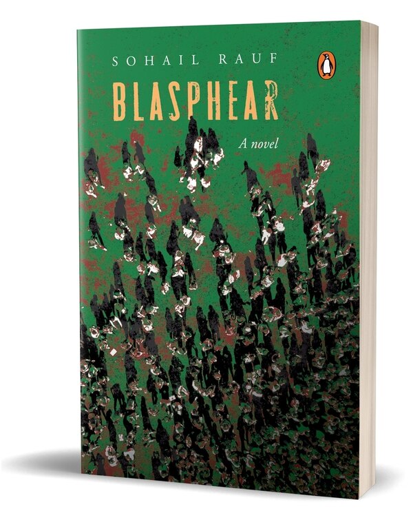Blasphear by Sohail Rauf, Paperback | Indigo Chapters