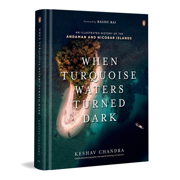 When Turquoise Waters Turned Dark by Keshav Chandra, Hardcover | Indigo Chapters