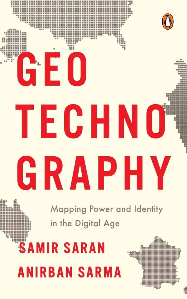 GeoTechnoGraphy by Samir Saran, Hardcover | Indigo Chapters