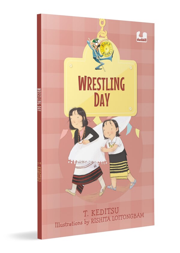 Wrestling Day (Hook Book) by T. Keditsu, Paperback | Indigo Chapters