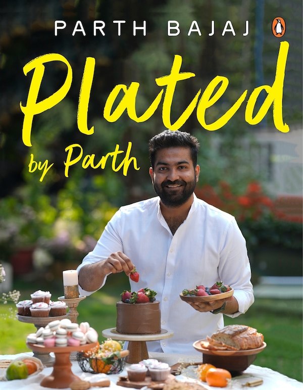 Plated by Parth by Parth Bajaj, Paperback | Indigo Chapters