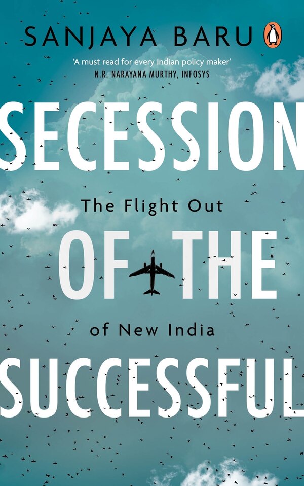Secession of the Successful by Sanjaya Baru, Hardcover | Indigo Chapters
