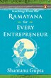 Teachings from the Ramayana for Every Entrepreneur by Shantanu Gupta, Paperback | Indigo Chapters