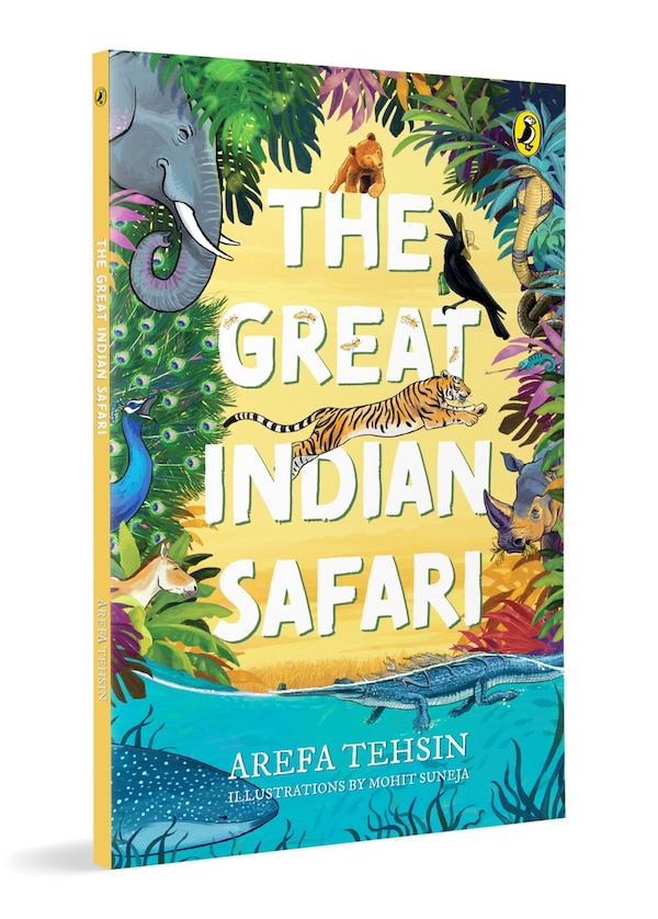 The Great Indian Safari by Arefa Tehsin, Paperback | Indigo Chapters