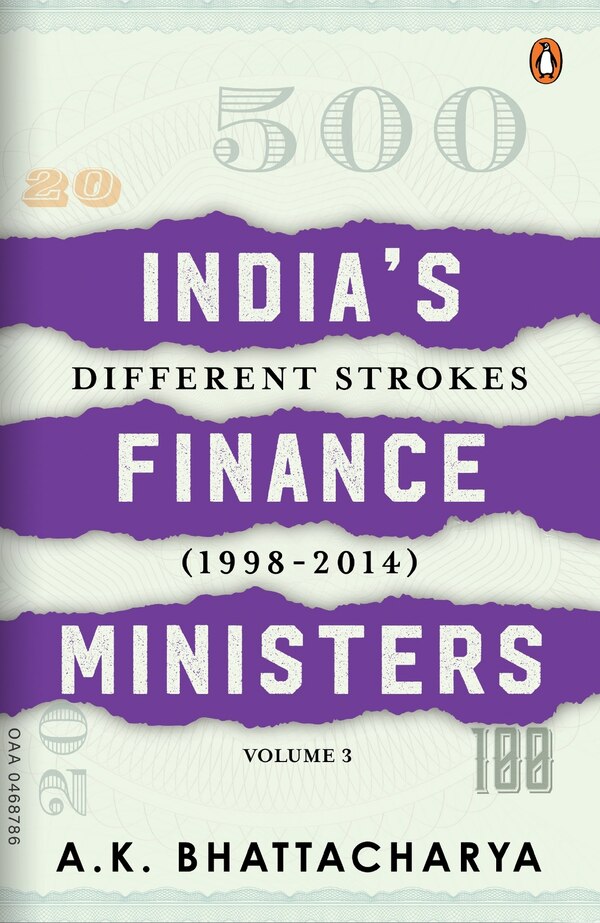 India's Finance Ministers by A.k. Bhattacharya, Hardcover | Indigo Chapters