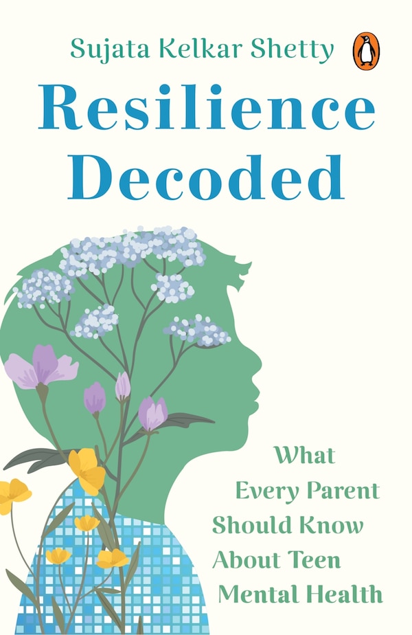 Resilience Decoded by Sujata Kelkar Shetty, Paperback | Indigo Chapters