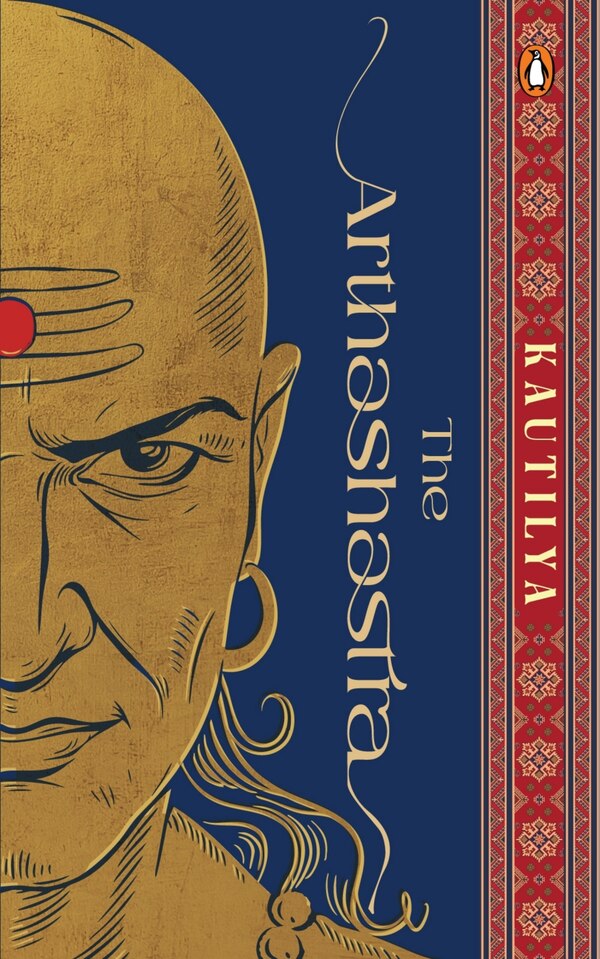 The Arthashastra by Kautilya (tr L.N. Rangarajan), Hardcover | Indigo Chapters