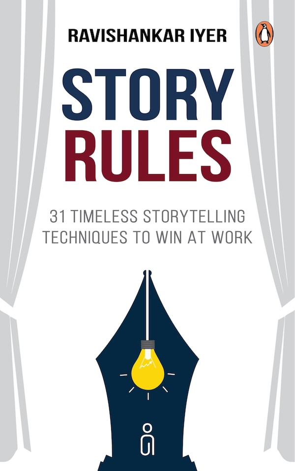 Story Rules by Ravishankar Iyer, Hardcover | Indigo Chapters