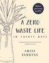 A Zero Waste Life by Anita Vandyke, Paperback | Indigo Chapters