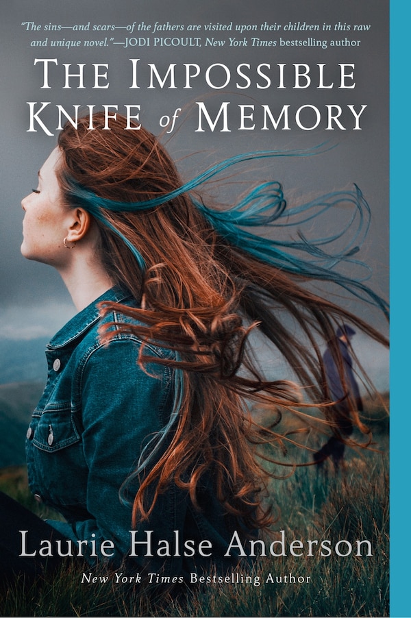 The Impossible Knife Of Memory by Laurie Halse Anderson, Paperback | Indigo Chapters