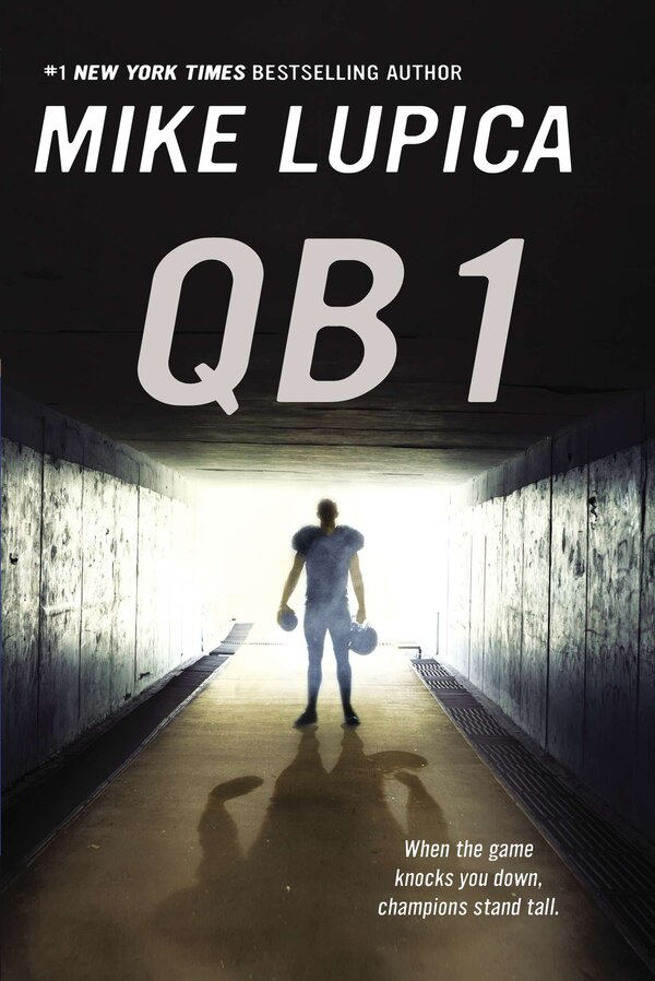 Qb 1 by Mike Lupica, Paperback | Indigo Chapters