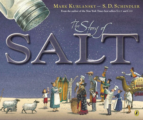 The Story Of Salt by Mark Kurlansky, Paperback | Indigo Chapters