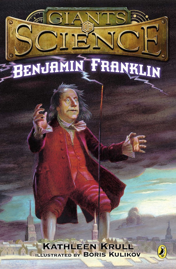 Benjamin Franklin by Kathleen Krull, Paperback | Indigo Chapters