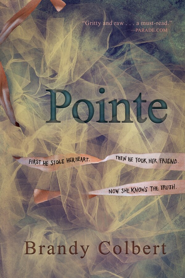 Pointe by Brandy Colbert, Paperback | Indigo Chapters