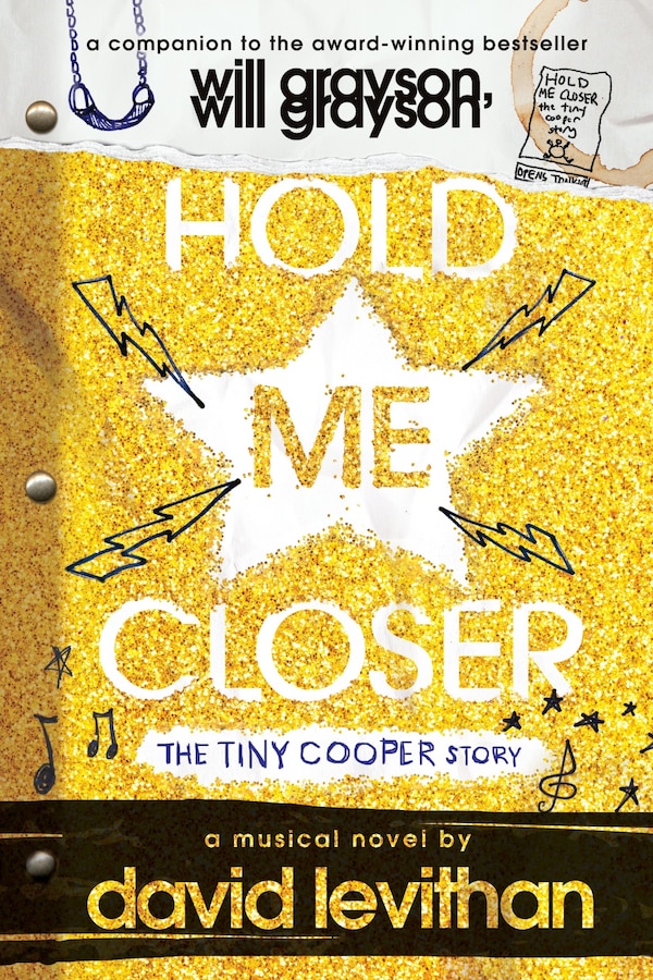 Hold Me Closer by David Levithan, Paperback | Indigo Chapters