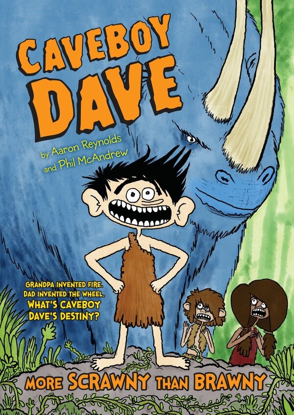 Caveboy Dave: More Scrawny Than Brawny by Aaron Reynolds, Paperback | Indigo Chapters