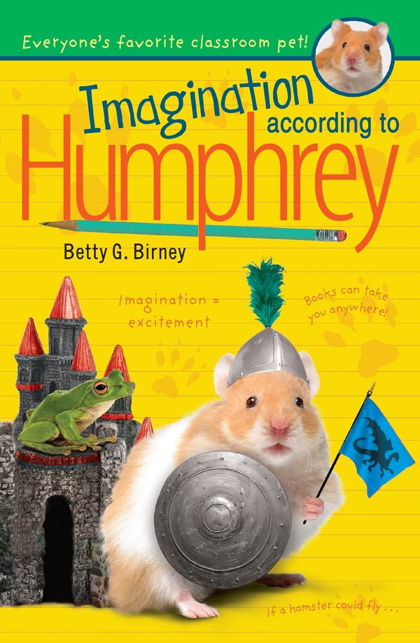 Imagination According To Humphrey by Betty G. Birney, Paperback | Indigo Chapters