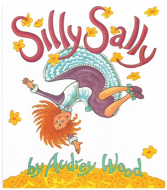 Silly Sally by Audrey Wood, Paperback | Indigo Chapters