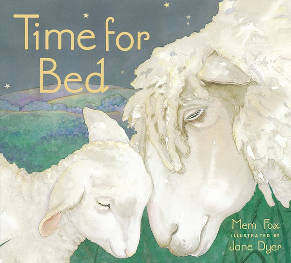 Time for Bed, Board Book by Mem Fox | Indigo Chapters