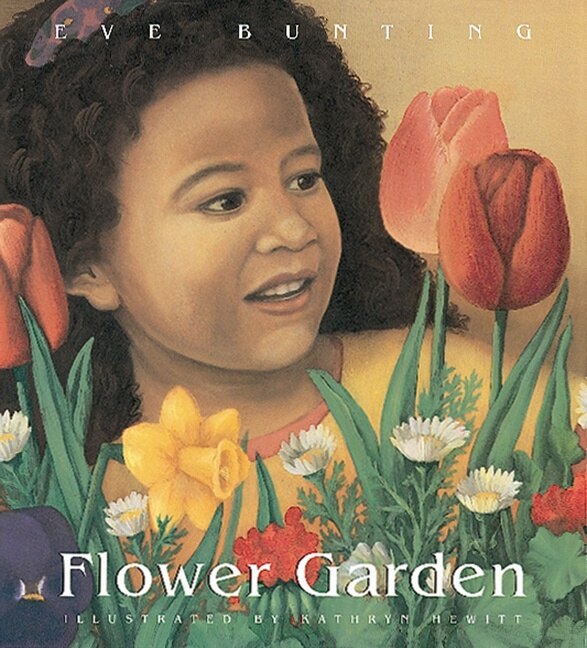 Flower Garden by Eve Bunting, Paperback | Indigo Chapters