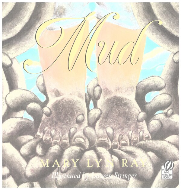 Mud by Mary Lyn Ray, Paperback | Indigo Chapters