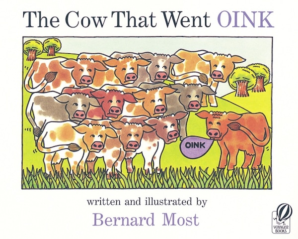 The Cow That Went Oink by Bernard Most, Paperback | Indigo Chapters