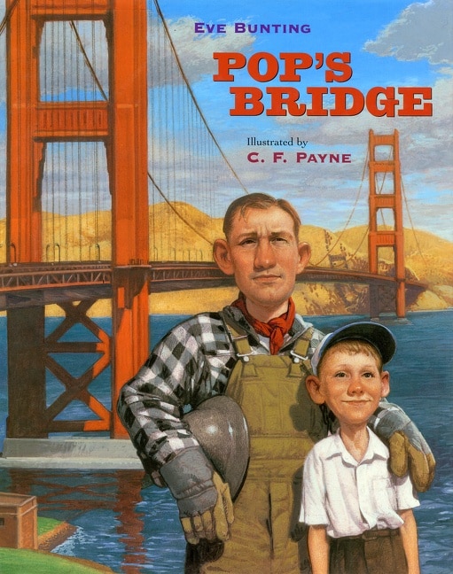 Pop's Bridge by Eve Bunting, Hardcover | Indigo Chapters