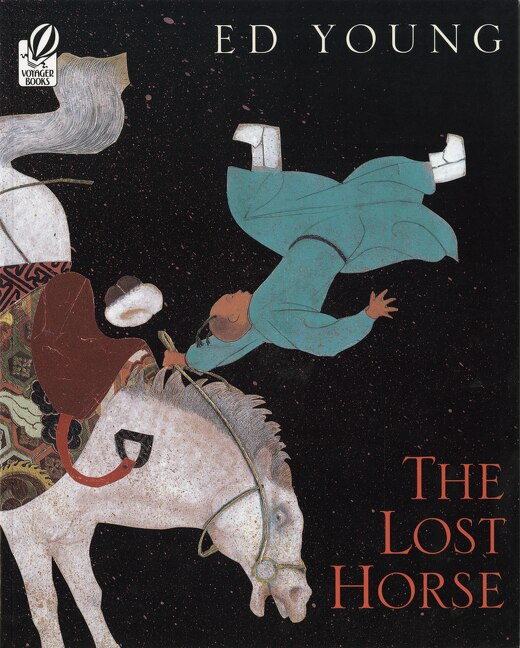 The Lost Horse by Ed Young, Paperback | Indigo Chapters