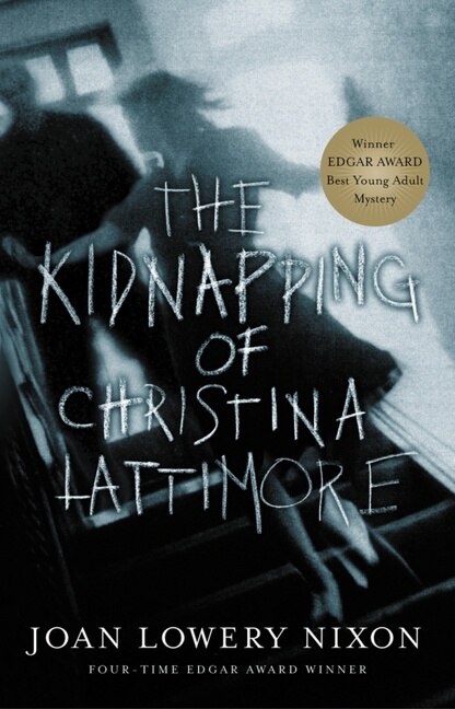 The Kidnapping Of Christina Lattimore by Joan Lowery Nixon, Paperback | Indigo Chapters