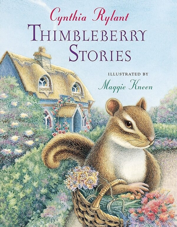 Thimbleberry Stories by Cynthia Rylant, Paperback | Indigo Chapters