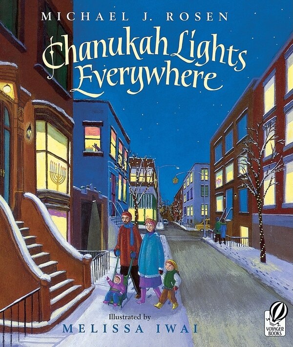 Chanukah Lights Everywhere by Michael J. Rosen, Paperback | Indigo Chapters