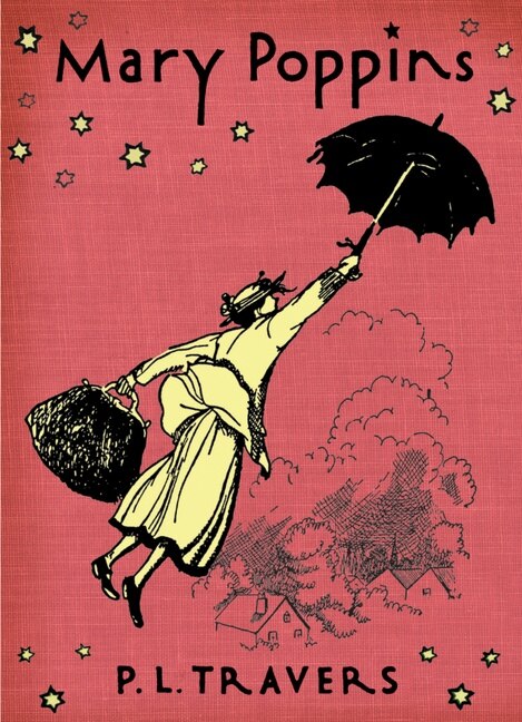 Mary Poppins by P. L. Travers, Hardcover | Indigo Chapters