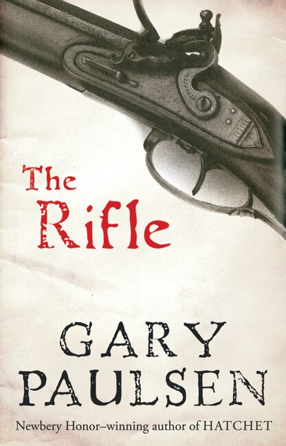 The Rifle by GARY PAULSEN, Paperback | Indigo Chapters