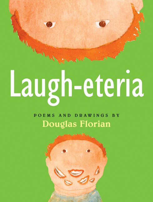 Laugh-eteria by Douglas Florian, Paperback | Indigo Chapters