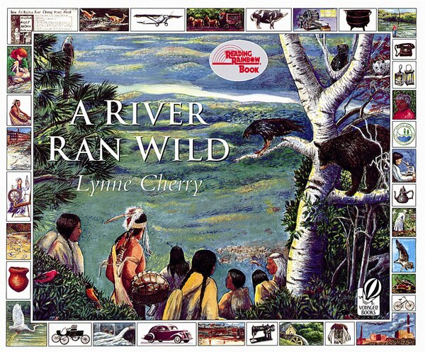A River Ran Wild by Lynne Cherry, Paperback | Indigo Chapters