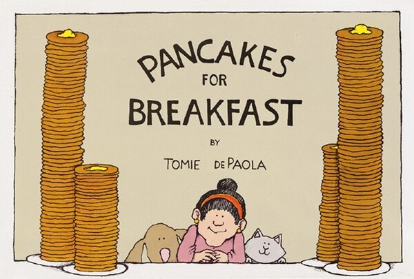 Pancakes for Breakfast by Tomie dePaola, Hardcover | Indigo Chapters