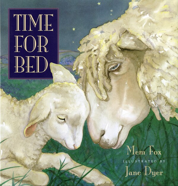 Time For Bed by Mem Fox, Hardcover | Indigo Chapters