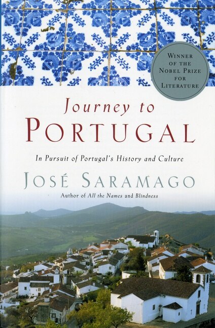 Journey to Portugal by José Saramago, Paperback | Indigo Chapters