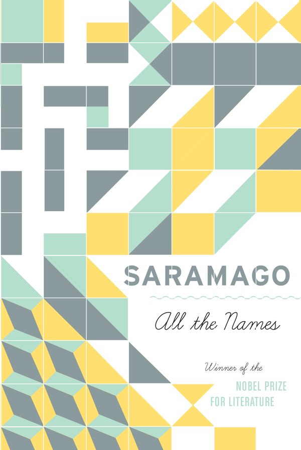 All the Names by José Saramago, Paperback | Indigo Chapters