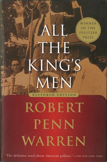 All The King's Men by Robert Penn Warren, Paperback | Indigo Chapters