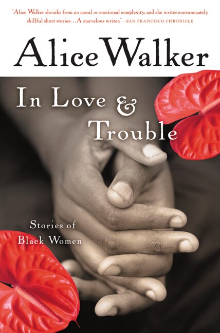 In Love & Trouble by Alice Walker, Paperback | Indigo Chapters