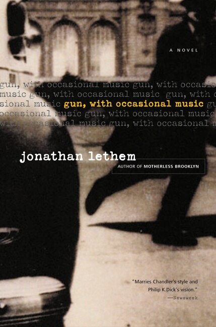 Gun With Occasional Music by Jonathan Lethem, Paperback | Indigo Chapters