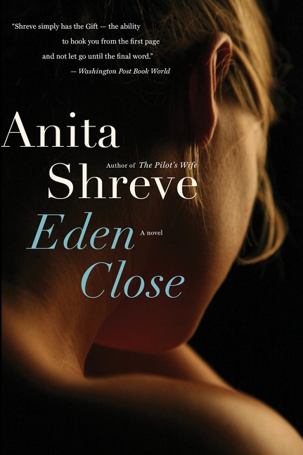 Eden Close by Anita Shreve, Paperback | Indigo Chapters